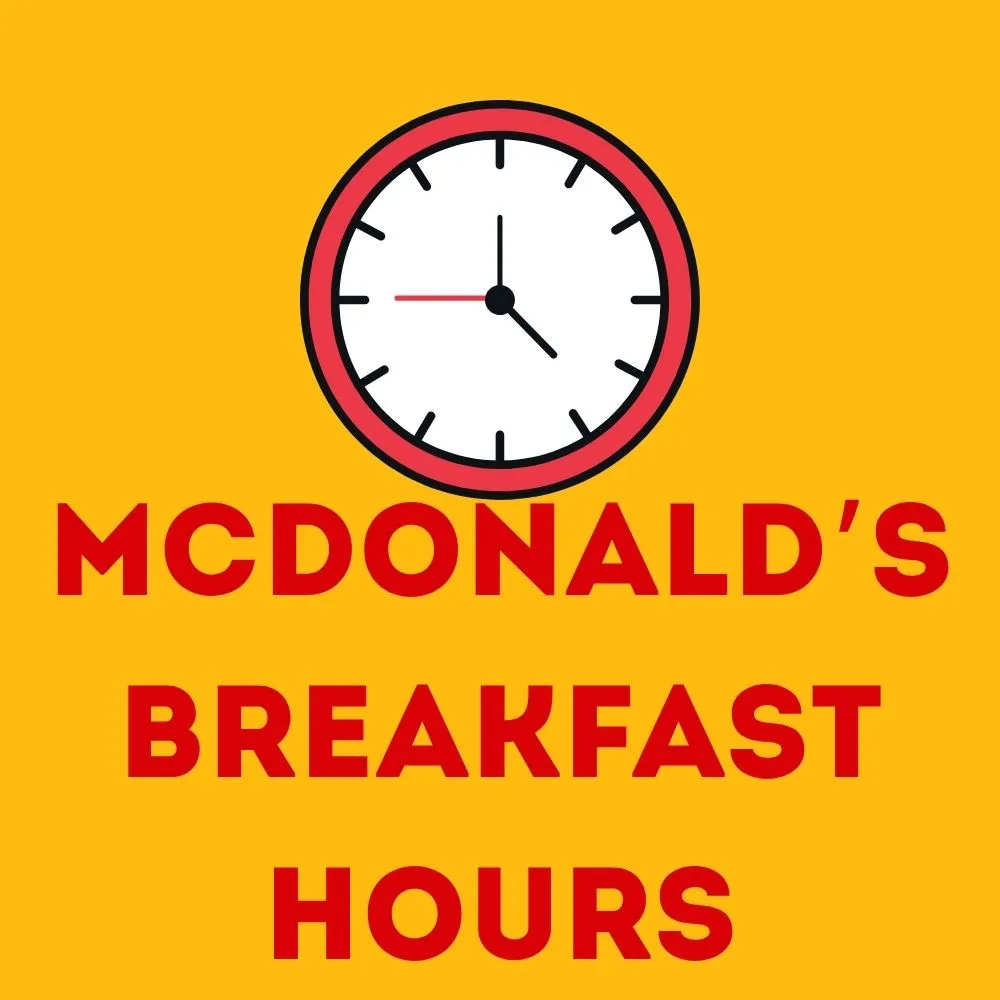 McDonald’s Breakfast Hours 2025: Complete Guide 1 McDonald’s Breakfast Hours
